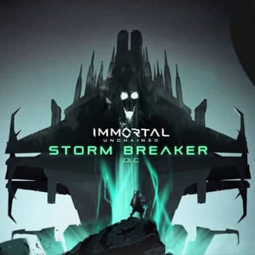 بازی Immortal Unchained Storm Breaker